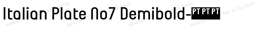 Italian Plate No7 Demibold字体转换